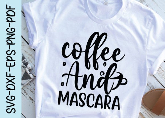 Coffee and Mascara Svg