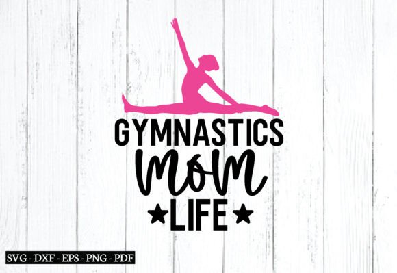 Gymnastics Mom Life Svg: A Graphic Asset for Modern Content