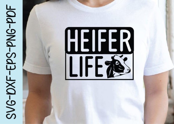 Heifer Life Svg Graphics for Crafts and Branding