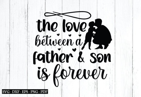 Love Between a Father Son Graphics for Crafts