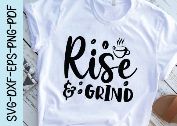 Rise Grind Svg: A Graphic Asset for Coffee Lovers