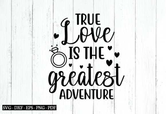 True Love is the Greatest Adventure Graphics